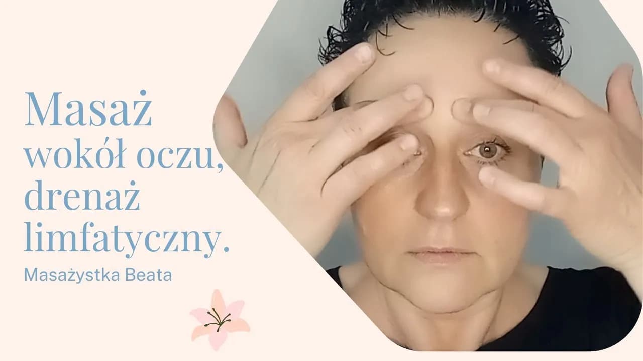 Jak wykonać drenaż limfatyczny oczu? Koniec z workami!